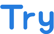 Try