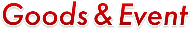 グッズ&イベント